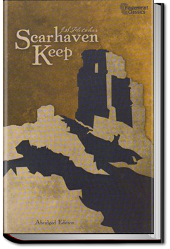 Scarhaven Keep | J. S. Fletcher